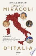 Guida ai miracoli d'Italia