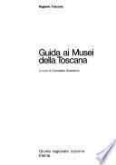 Guida ai musei della Toscana