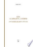 Guida al carteggio di L. G. De Simone. Con lettere casulane di G. Cozza-Luzi