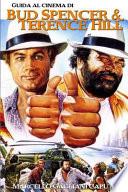 Guida Al Cinema Di Bud Spencer E Terence Hill