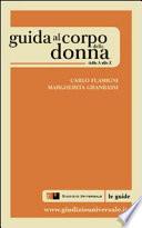 Guida al corpo della donna. Dalla A alla Z