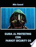 Guida al Pentesting con Parrot Security OS