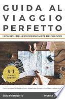 Guida Al Viaggio Perfetto