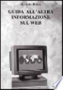 Guida all'altra informazione sul Web