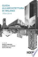 Guida all'architettura di Milano 1954-2014