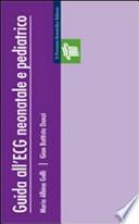 Guida all'ECG neonatale e pediatrico