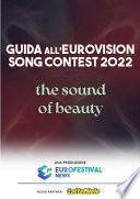 Guida all'Eurovision Song Contest 2022