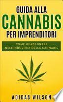 Guida alla Cannabis per Imprenditori
