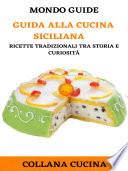 Guida alla cucina Siciliana
