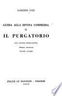 Guida alla Divina Commedia: Il Purgatorio. 8. ed. 1973