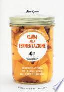 Guida alla fermentazione