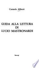 Guida alla lettura di Lucio Mastronardi