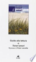 Guida alla lettura di Teneri amori