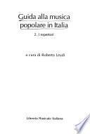 Guida alla musica popolare in Italia: I repertori