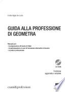 Guida alla professione di geometra. Con CD-ROM