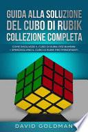 Guida Alla Soluzione Del Cubo Di Rubik Collezione Completa