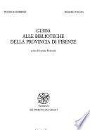 Guida alle biblioteche della provincia di Firenze