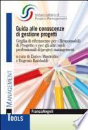 Guida alle conoscenze di gestione progetti. Griglia di riferimento per i Responsabili di Progetto e per gli altri ruoli professionali di project management