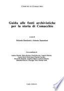 Guida alle fonti archivistiche per la storia di Comacchio