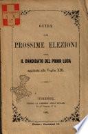 Guida alle prossime elezioni ossia il candidato del prior Luca aggiunta alla veglia 13