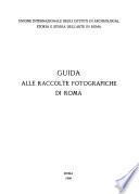 Guida alle raccolte fotografiche di Roma