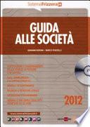 Guida alle società 2012. Con CD-ROM
