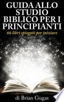 Guida allo Studio Biblico per i Principianti