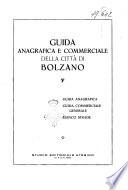 Guida anagrafica e commerciale della Città di Bolzano guida anagrafica, guida commerciale generale, elenco strade