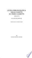 Guida bibliografica degli scritti su Piero Gobetti, 1918-1975