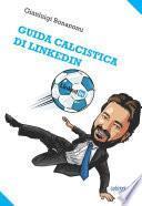 Guida calcistica di LinkedIn