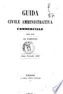 Guida civile amministrativa commerciale della città di Firenze