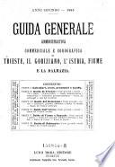 Guida commerciale delle città della Dalmazia, di Fiume e delle città del Goriziano e dell' Istria