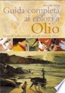 Guida completa ai colori a olio