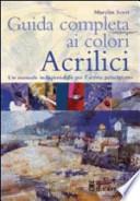 Guida completa ai colori acrilici