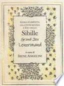 Guida completa alla conoscenza e uso delle Sibille Grand Jeu Lenormand