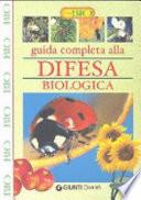 Guida completa alla difesa biologica
