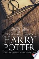 Guida completa alla saga di Harry Potter