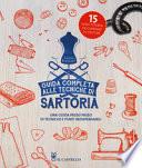 Guida completa alle tecniche di sartoria. Ediz. illustrata