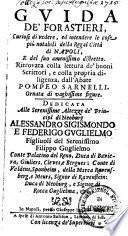 Guida de'forestieri, curiosi di vedere, ed intendere lecose piu notabili della regal città di Napoli, edel suo amenissiomi distretto