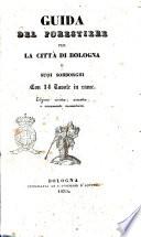 Guida del forestiere per la città di Bologna e suoi sobborghi