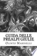 Guida Delle Prealpi Giulie