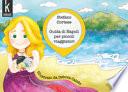 Guida di Napoli per piccoli viaggiatori. Ediz. illustrata