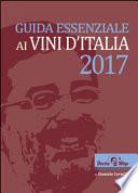 Guida essenziale ai vini d'Italia 2017