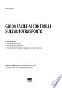 Guida facile ai controlli sull'autotrasporto. Con CD-ROM