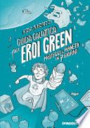 Guida galattica per eroi green