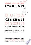 Guida generale di Trieste e commerciale della Venezia Giulia, Fiume, Sebenico, Zara