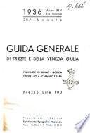 Guida generale di Trieste e commerciale della Venezia Giulia, Fiume, Sebenico, Zara