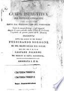 Guida istruttiva per potersi conoscere con facilità tanto dal Siciliano che dal forestiere tutte le magnificenze, e gli oggetti degni di osservazione della città di Palermo ...