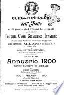 Guida itinerario dell'Italia e di parte dei paesi limitrofi. Parte 3. Annuario. -1896-1903