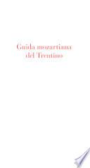 Guida mozartiana del Trentino